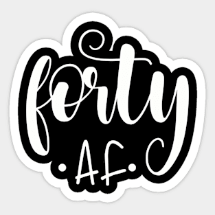 Forty AF Sticker